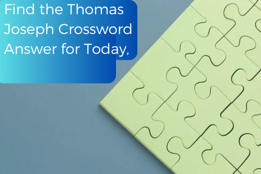 Thomas Joseph Crossword