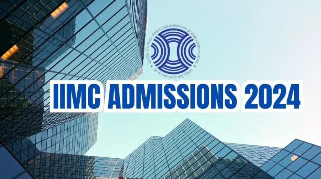 IIMC Admissions 2024 Date Extended for MA Programmes