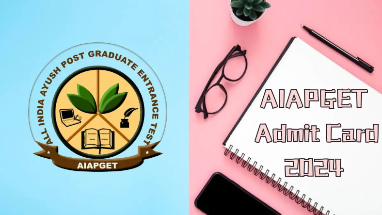 AIAPGET Admit Card 2024