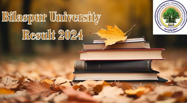 Bilaspur University Result 2024