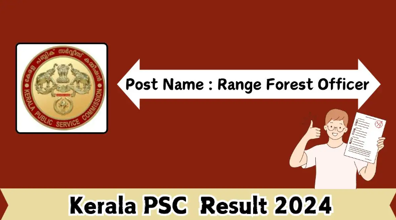 Kerala PSC Range Forest Officer Result 2024