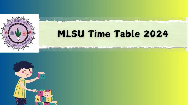 MLSU Time Table 2024