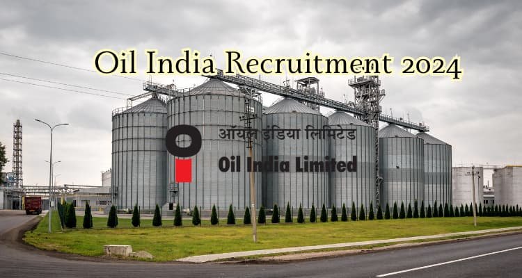 More Information; Oil India Recruitment 2024