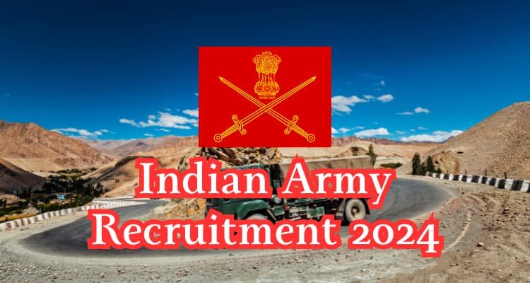 Must Read this; Indian Army Recruitment 2024