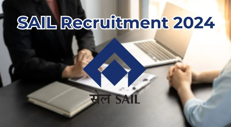 SAIL Recruitment 2024