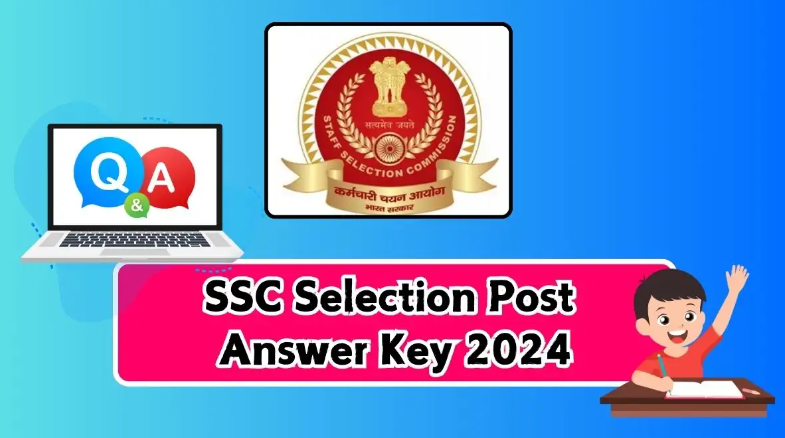 SSC Answer Key 2024 is Out For Selection Post