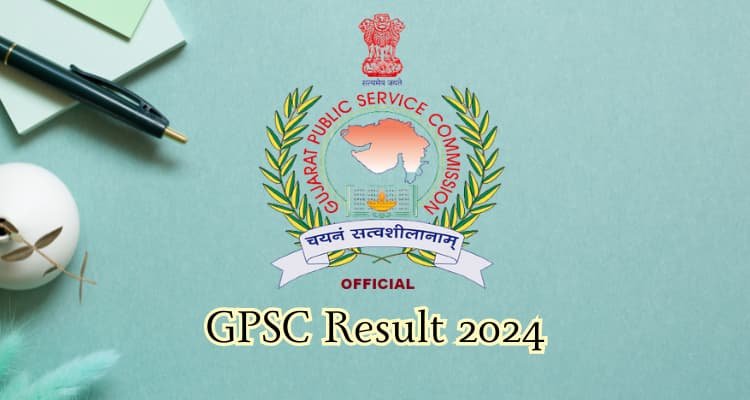 also read; GPSC Result 2024