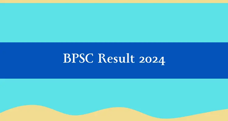 BPSC Result 2024