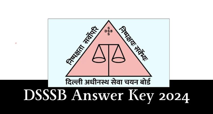 DSSSB Answer Key