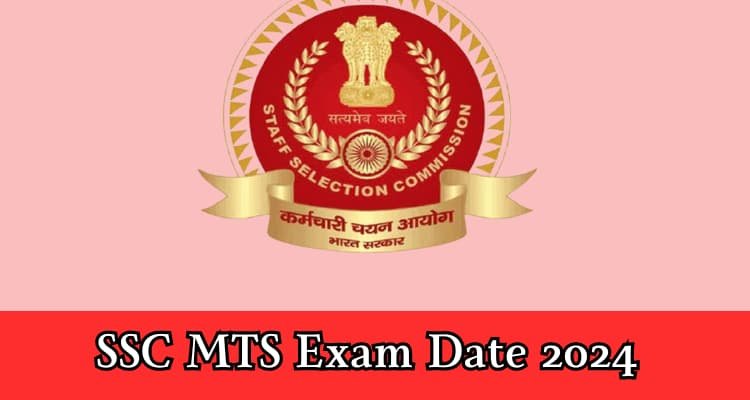 SSC MTS Exam Date 