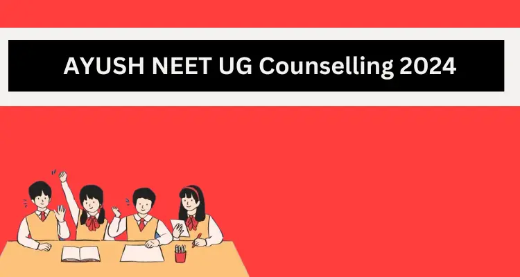 AYUSH NEET UG Counselling 