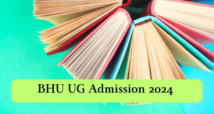 BHU UG Admission 2024