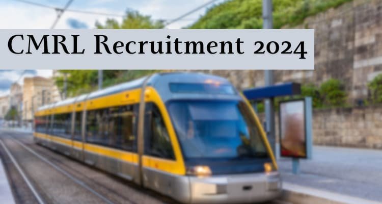 CMRL Recruitment