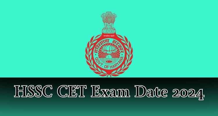 HSSC CET Exam Date