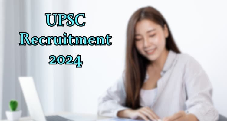 UPSC Recruitment 