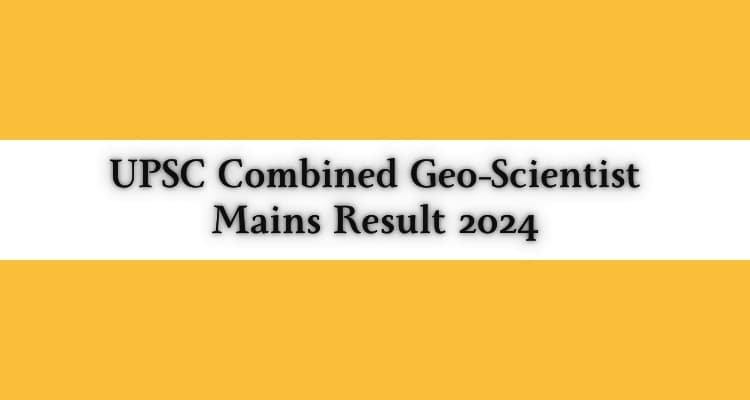 UPSC Combined Geo-Scientist