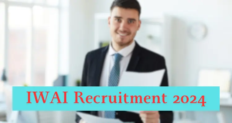 must go; IWAI Recruitment 2024