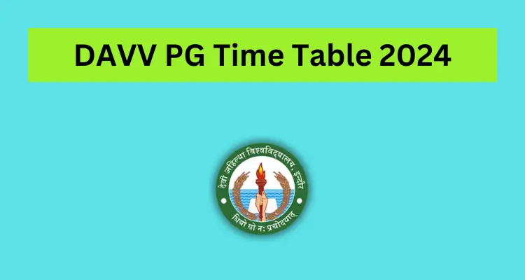 DAVV PG Time Table 2024