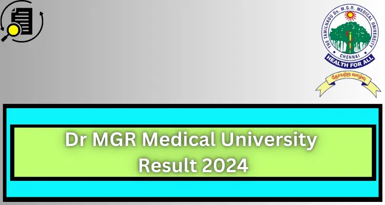 Dr MGR Medical University Result 2024