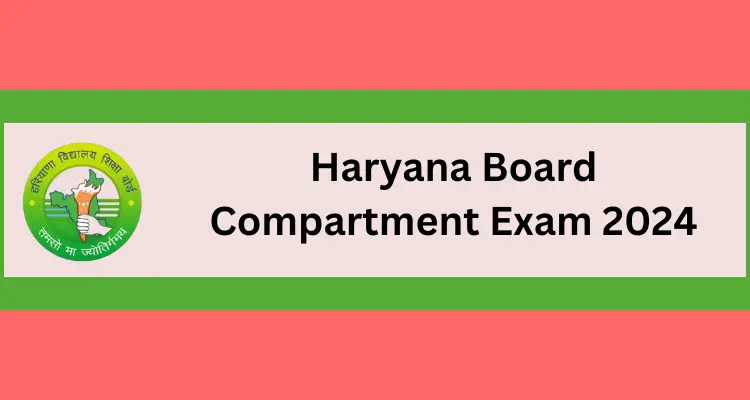 Must read; Haryana Board Compartment Exam 2024