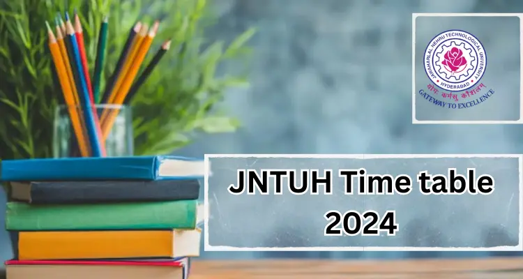  JNTUH Time table 2024