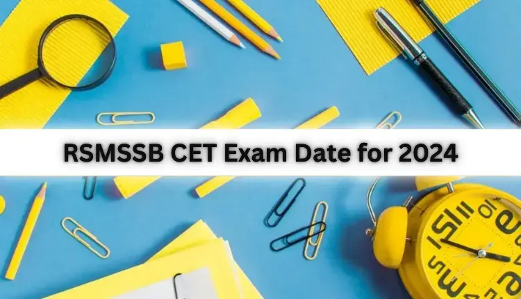 RSMSSB CET Exam Date for 2024