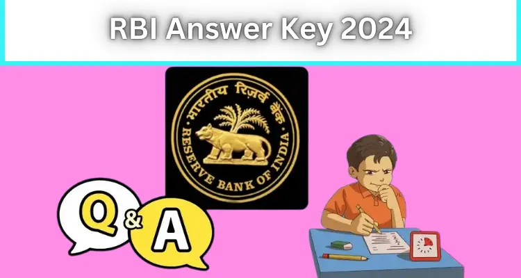 Read and visit; RBI Answer Key 2024